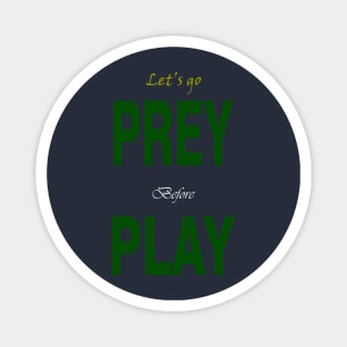 let's pray before play Magnet